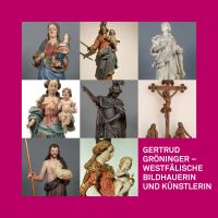 Gertrud Gröninger – Westfälische Bildhauerin und Künstlerin